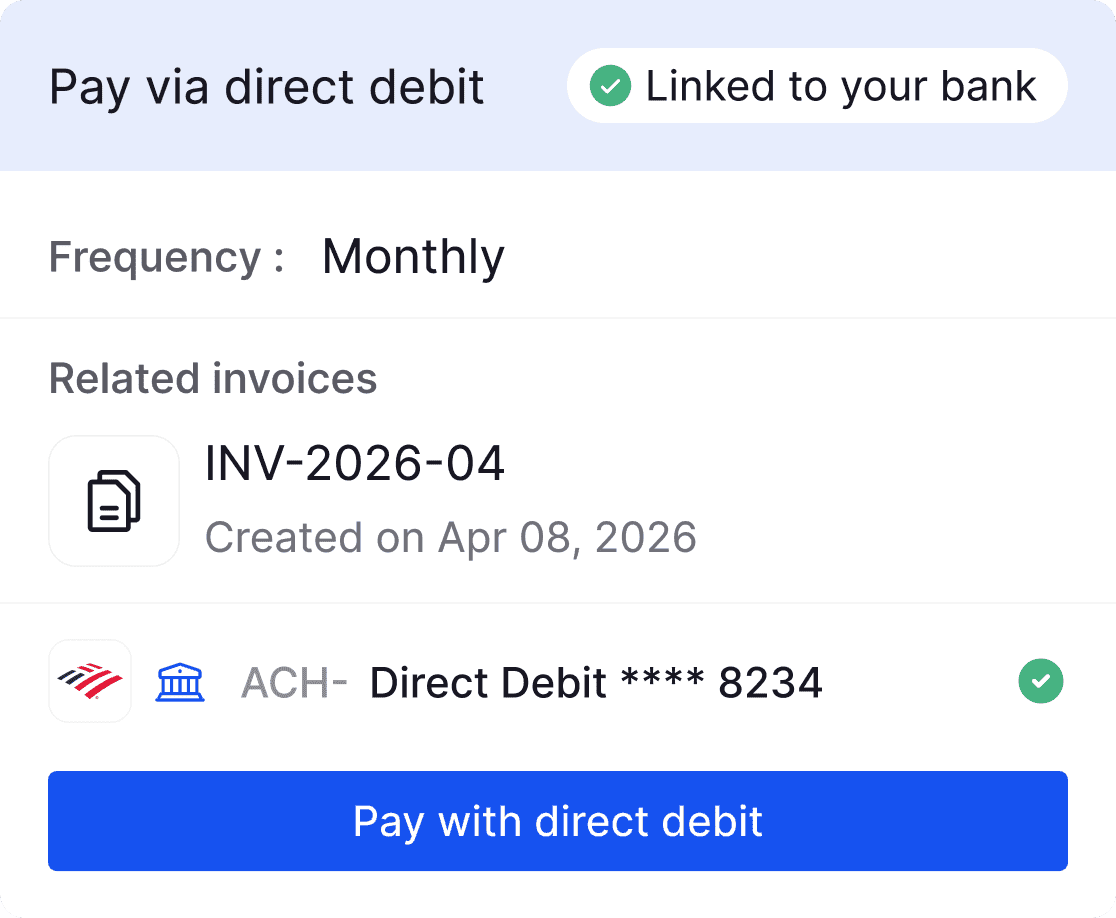 A screenshot of a direct debit payment interface linked to a bank account, showing the frequency as monthly and related invoice details, including an invoice created on April 8, 2026, with an ACH direct debit option.